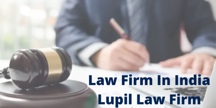 Law Firm In India Lupil Law Firm